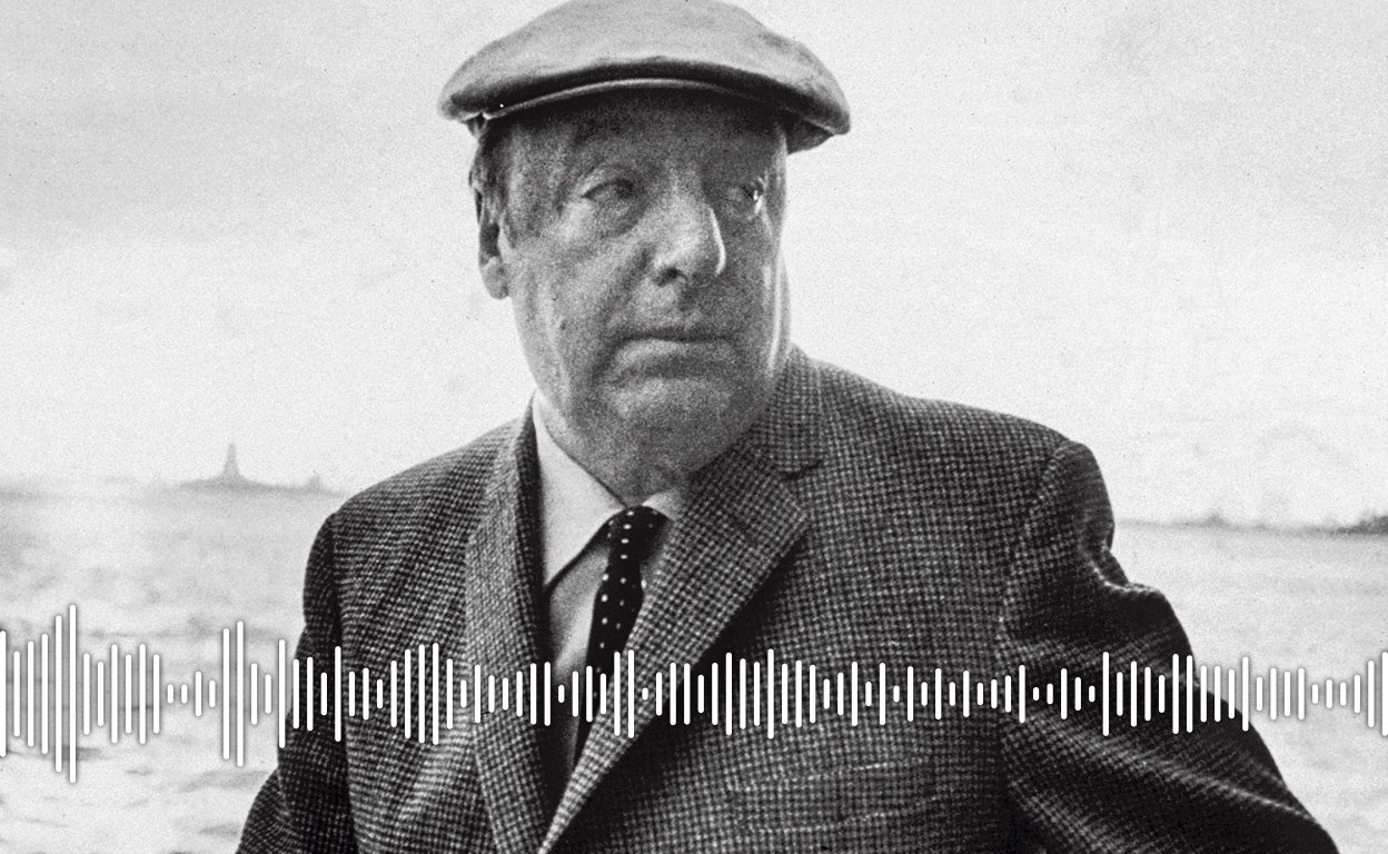 Podcast | Pablo Neruda y las mujeres